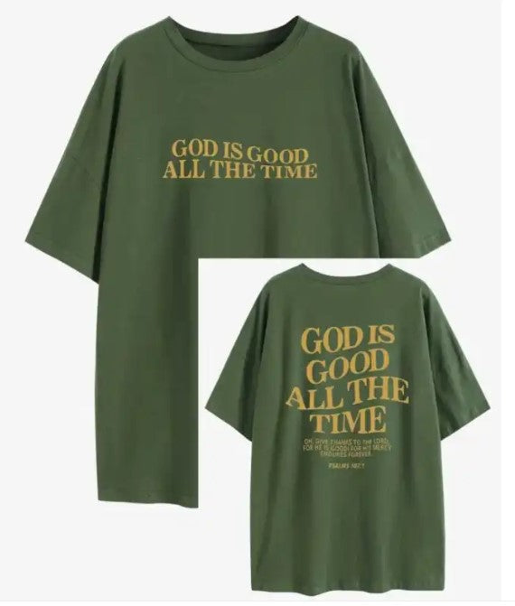 camiseta para honrar (god is good all the time)