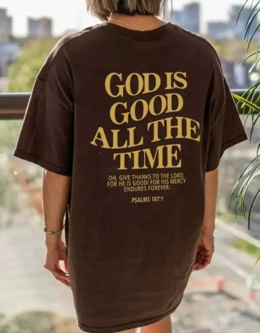 camiseta para honrar (god is good all the time)