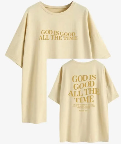 camiseta para honrar (god is good all the time)