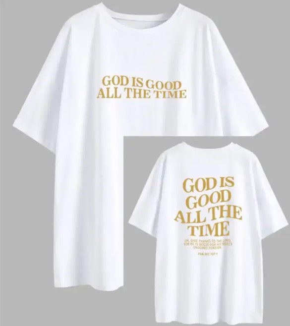 camiseta para honrar (god is good all the time)