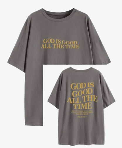 camiseta para honrar (god is good all the time)